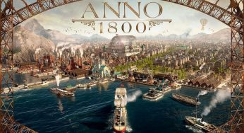 Anno 1800 – Traileri zyrtar i Gamescom 2018